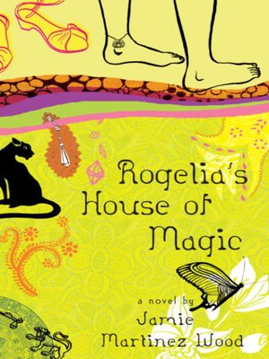 Rogelia's House of Magic - ebook